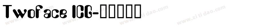 Twoface ICG字体转换